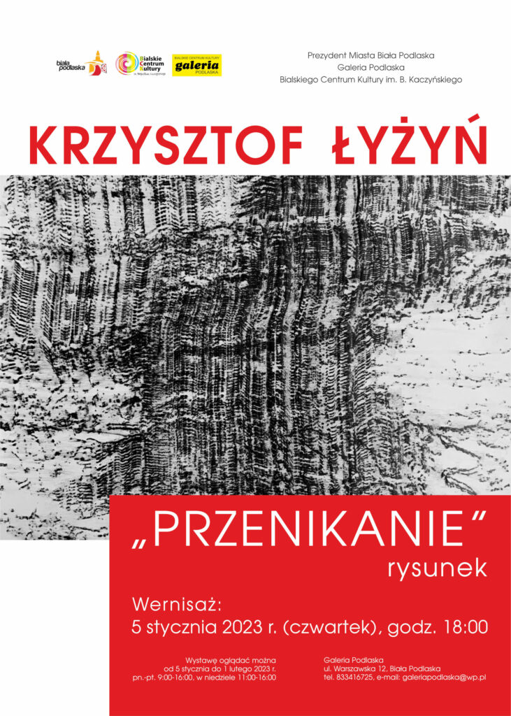 „Przenikanie” Krzysztof Łyżyń – wernisaż wystawy