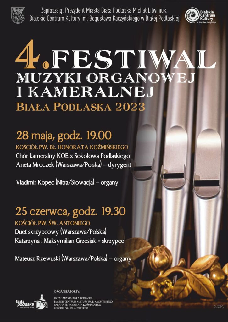 4. Festiwal Muzyki Organowej i Kameralnej w Białej Podlaskiej