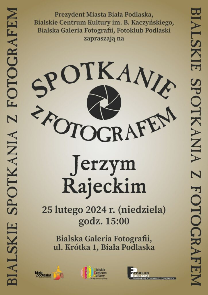 Jerzy Rajecki – Bialskie Spotkanie z Fotografem
